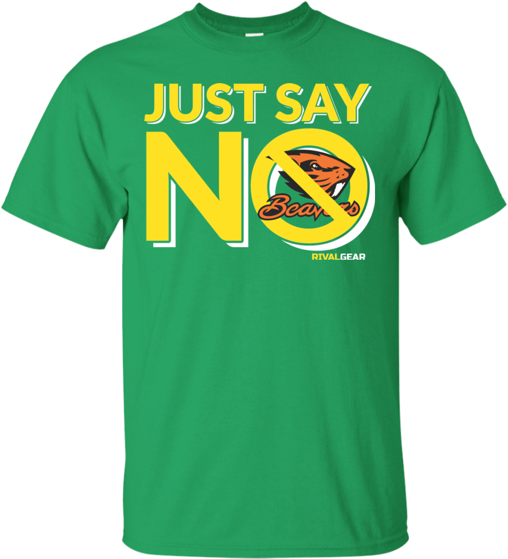 Oregon Ducks Fan T-shirt, Just Say No - Oregon State Beavers (1155x1155), Png Download