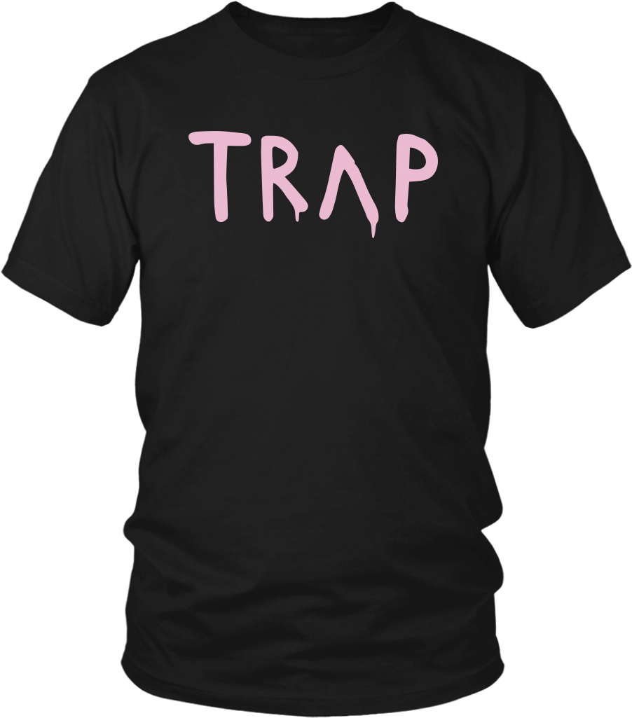 Pretty Girls Like Trap Music T-shirt - Best Quote T Shirt (1024x1024), Png Download