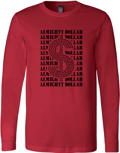 God Money Power Long Sleeve "dollar Signs" Shirt - Long-sleeved T-shirt (562x600), Png Download