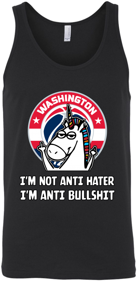 Washington Wizards I'm Not Anti Hater I'm Anti Bullshit - No Scrubs Buster Shirt (1024x1024), Png Download