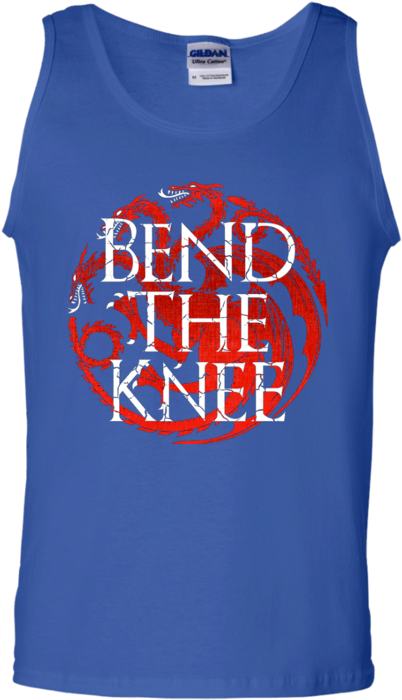 Bend The Knee Got Daenerys Targaryen T Shirt - Active Tank (1024x1024), Png Download