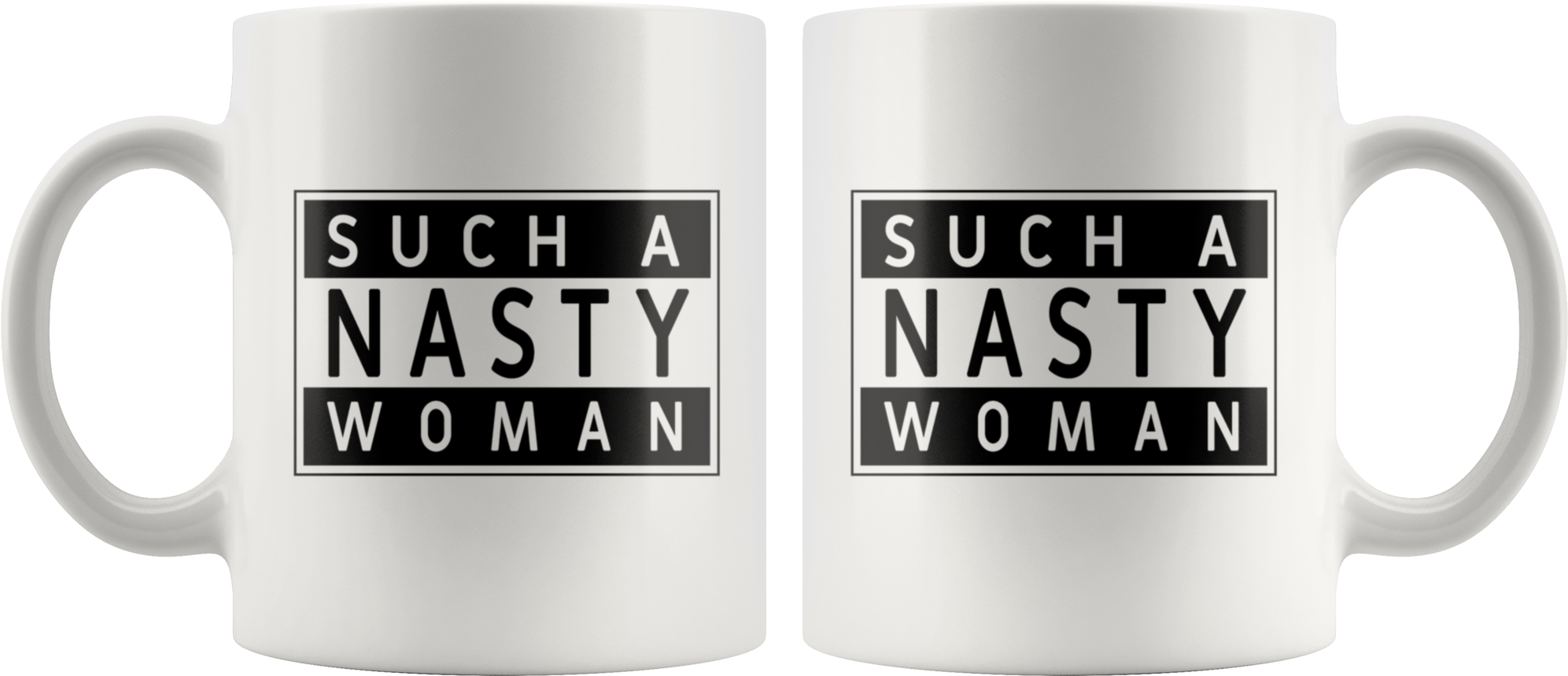 Such A Nasty Woman Parental Advisory Design Coffee - Coffee Cup (2000x2000), Png Download