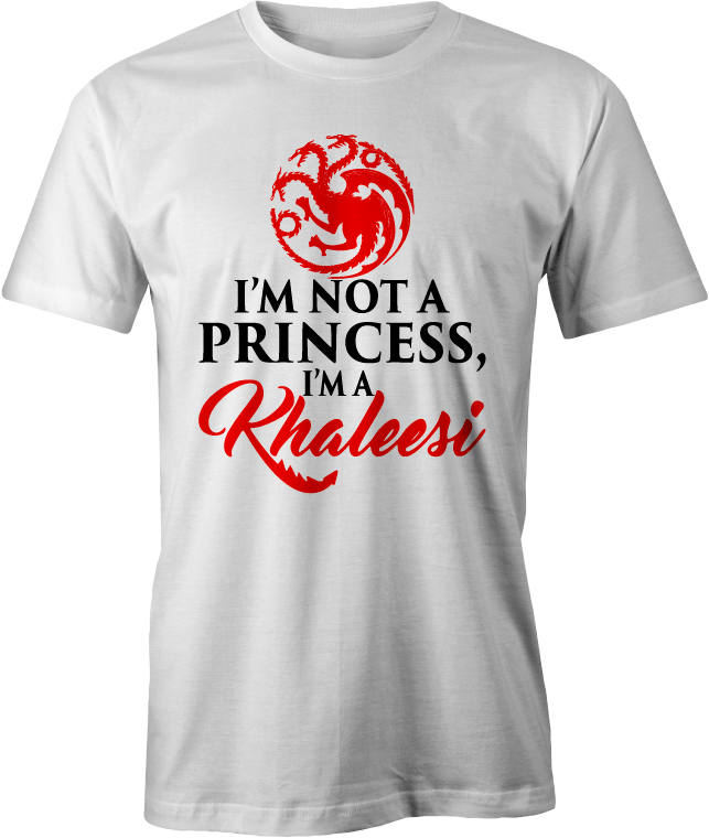 Not A Princess Khaleesi Game Of Thrones Inspired Tee - Khaleesi Dragon Phone Case - Samsung Galaxy S4 (643x760), Png Download