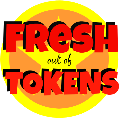 Fresh Out Of Tokens 500x500foot - Fresh Out Of Tokens (500x500), Png Download