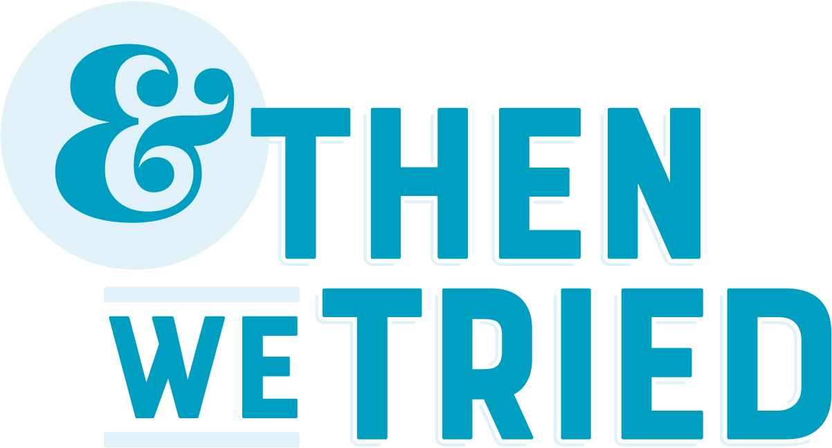 And Then We Tried - We Tried (1312x768), Png Download