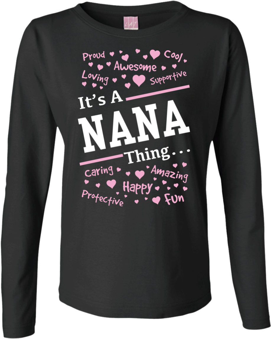 It's Nana Thing Customizable Long Sleeve Tshirt - Long-sleeved T-shirt (1155x1155), Png Download