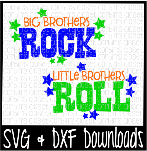 Free Big Brothers Rock * Little Brothers Roll Crafter - Poster (800x532), Png Download