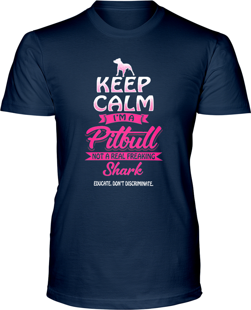 Pitbull Shirt Keep Calm I'm A Pit Bull Not A Freaking - Active Shirt (819x1024), Png Download