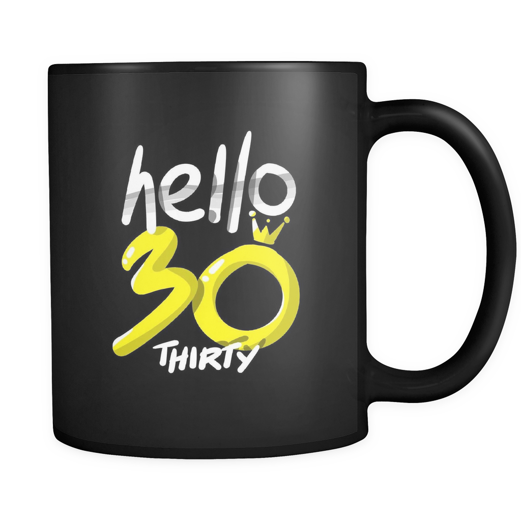 Hello Thirty Birthday 30th Black 11oz Mug - Top Coffee Mug For Programer Python (1024x1024), Png Download