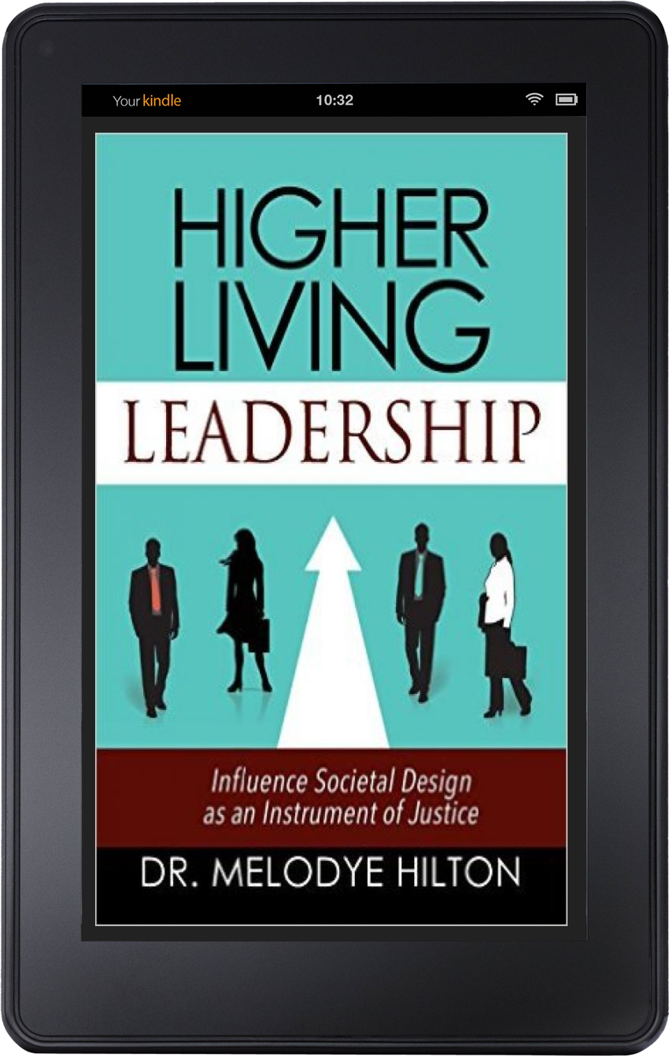 Higher Living Leadership On Kindle - Higher Living Leadership: Influence Societal Design (1500x1650), Png Download