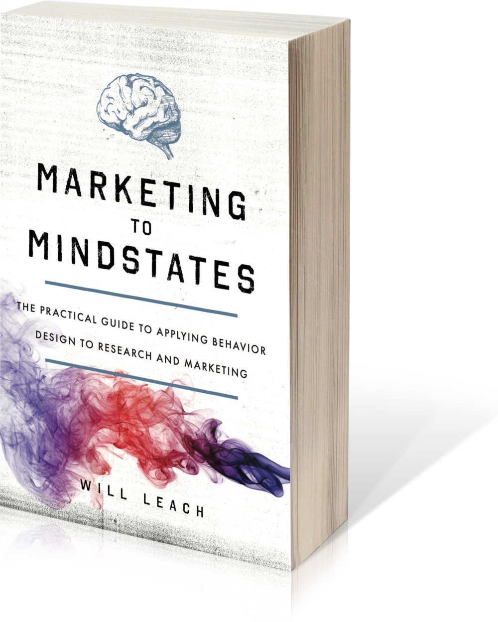 Book - Marketing To Mindstates The Practical Guide To Applying (1000x1248), Png Download