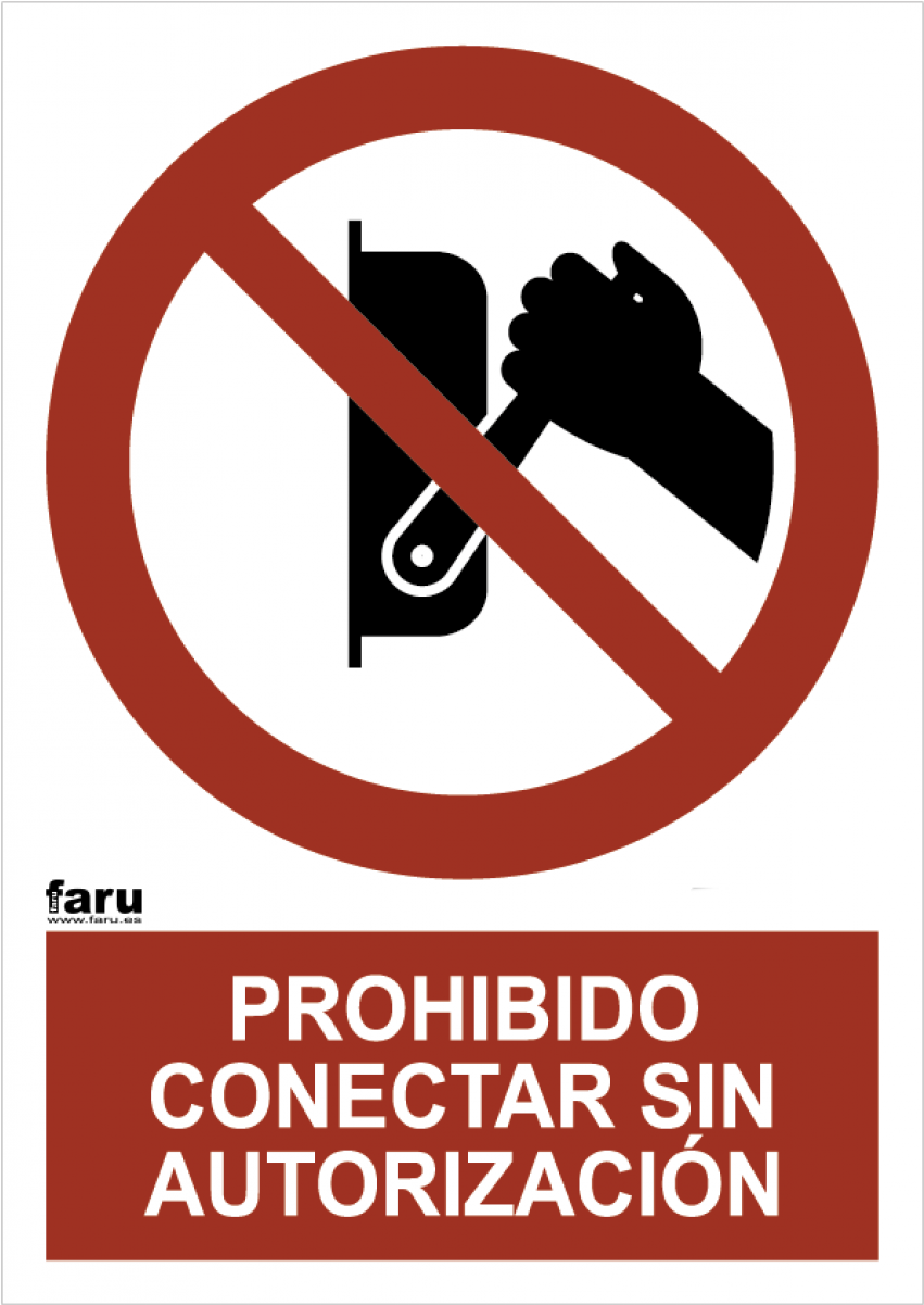 Prohibido Conectar Sin Autorización - Prohibido (1200x1200), Png Download