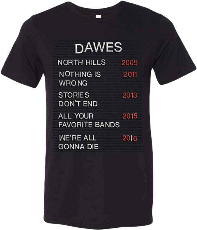 Dawes Albums Marquee Black T Shirt (800x800), Png Download