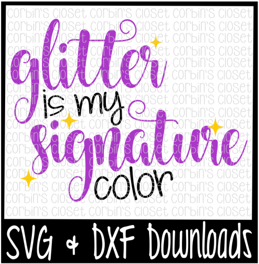 Free Glitter Is My Signature Color Cut File Crafter - Wednesdays We Wear Pink Svg (800x532), Png Download